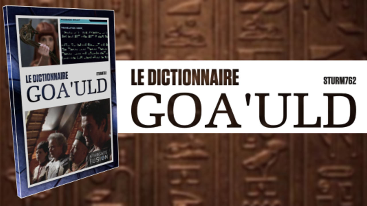 Apprenez à parler Goa'uld avec notre e-book !