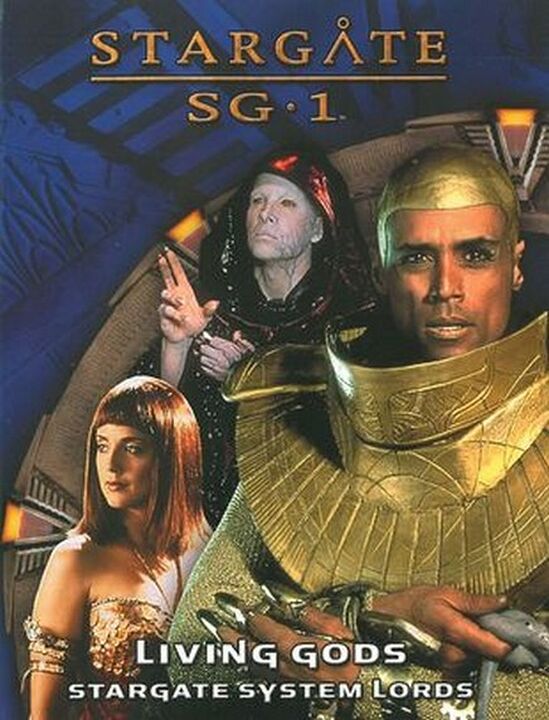 Living Gods : Stargate System Lords