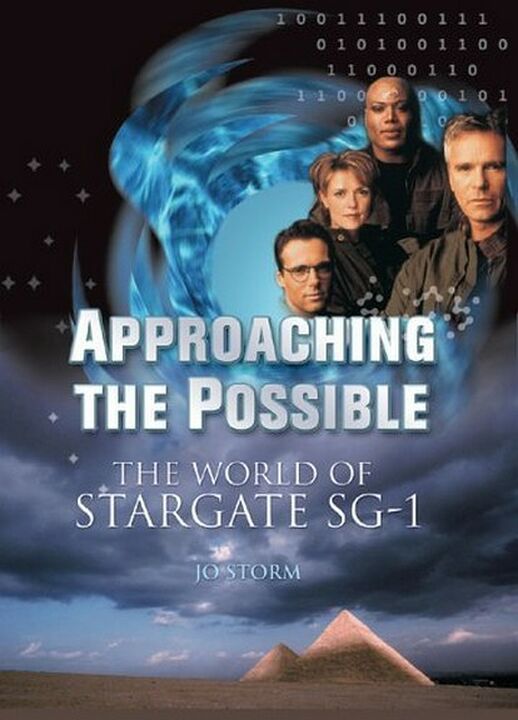 Approaching the Possible : The World of Stargate SG-1